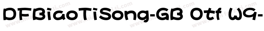 DFBiaoTiSong-GB Otf W9字体转换